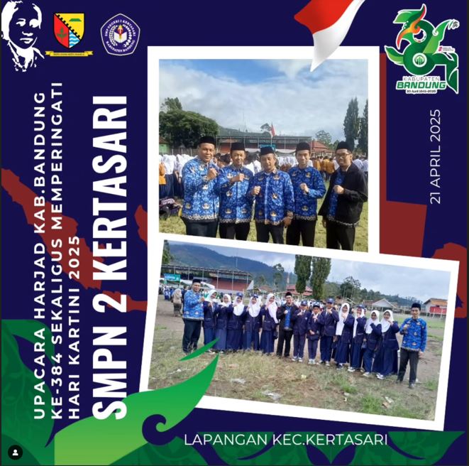 Upacara Peringatan Hari Jadi ke-384 Kabupaten Bandung dan Hari Kartini 2025 Tingkat Kecamatan Kertasari, SMPN 2 Kertasari Turut Serta