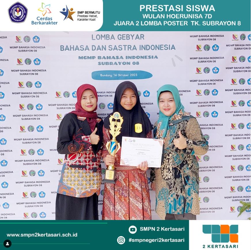 Wulan Hoerunisa kelas 7D atas prestasinya menjadi Juara 2 lomba Poster tingkat Subrayon 08 Kab.Bandung